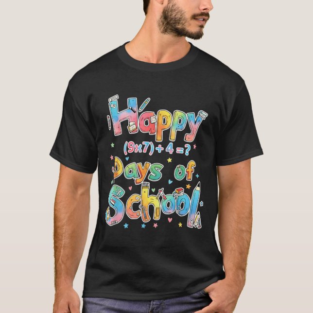 Camiseta Happy 67 Days Of School Math Equation Teacher Six  (Anverso)