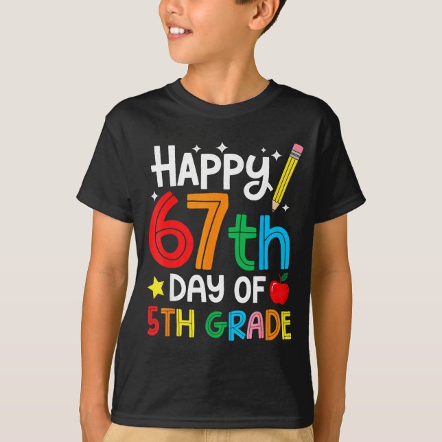 Camiseta Happy 67th Day Of 5th Grade Teacher Student Six Se (Anverso)