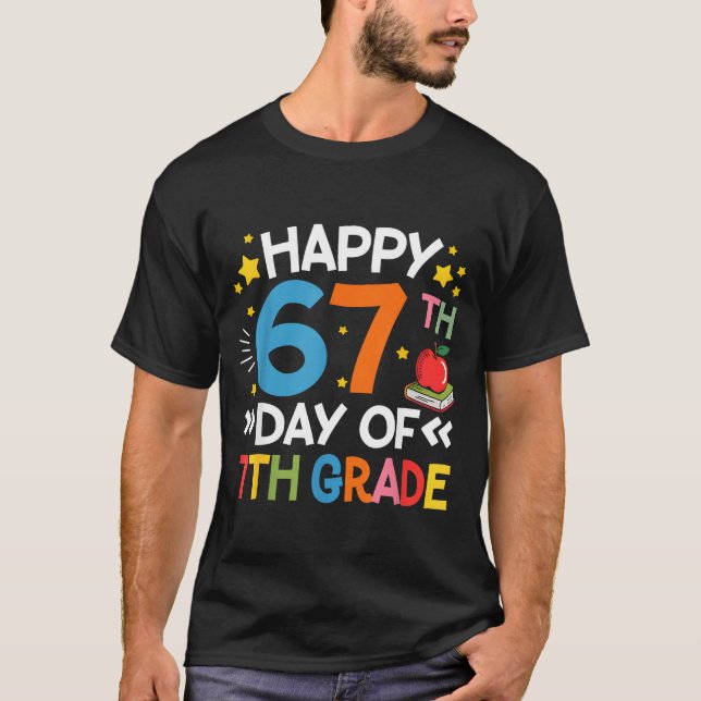 Camiseta Happy 67th Day Of 7th Grade Teachers 67 Days Of Sc (Anverso)