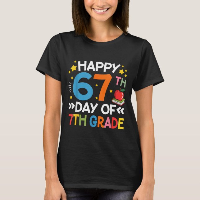 Camiseta Happy 67th Day Of 7th Grade Teachers 67 Days Of Sc (Anverso)