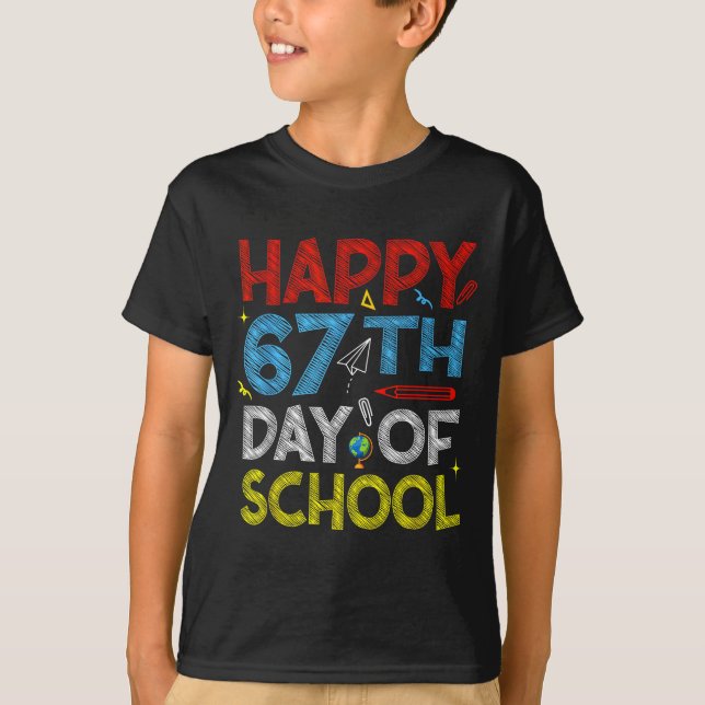 Camiseta Happy 67th Day Of School - Funny Students Teachers (Anverso)
