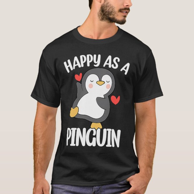 Camiseta Happy As a Penguin  Cute Penguin (Anverso)