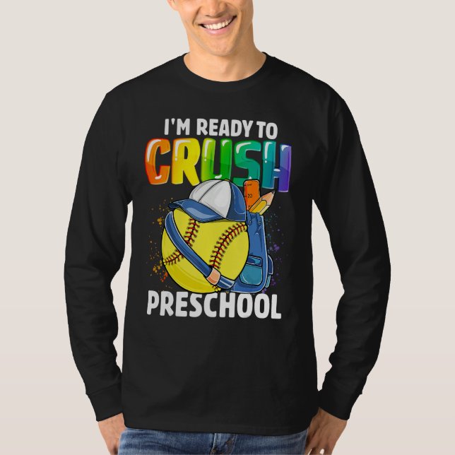 Camiseta Happy Back To School I'm Ready To Crush Preschool  (Anverso)