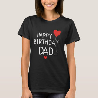 Camiseta Happy Birthday Dad