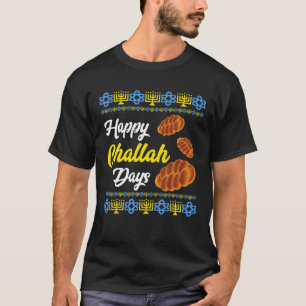 Camiseta Happy Challah Days Challah Bread Roll Hanukkah Fun