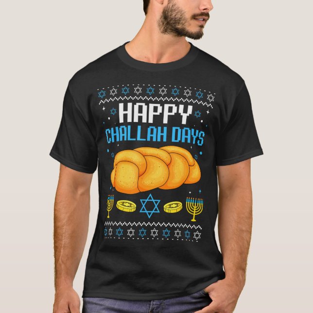 Camiseta Happy Challah Days Ugly Christmas Hanukkah  (Anverso)