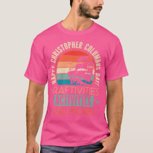 Camiseta Happy Christopher Columbus Day Italian American Na