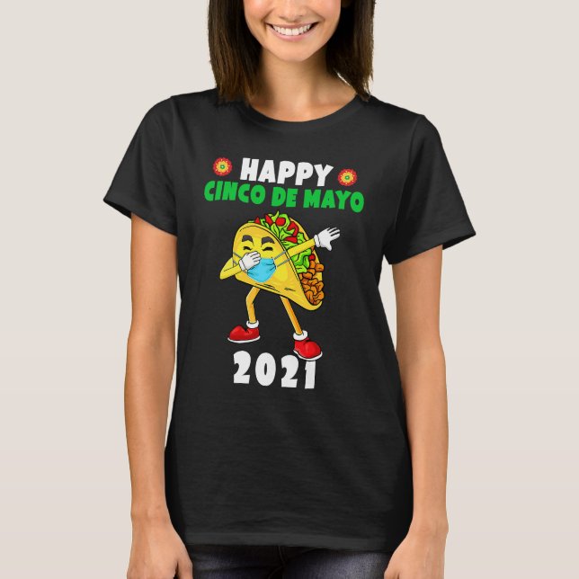 Camiseta Happy Cinco De Mayo 2021 Cute Taco Wearing Mask (Anverso)