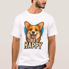 Camiseta  Happy Corgi Cute Dog Lover Design for Positive