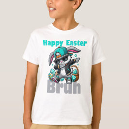 Camiseta Happy Easter Bruh, Easter Bunny Dabbing