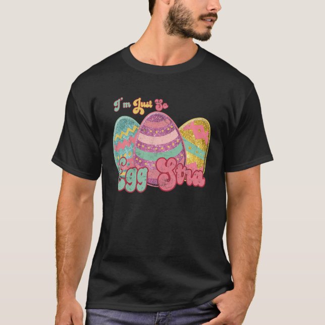 Camiseta Happy Easter Leopard I'm Just So Egg Stra Easter T (Anverso)