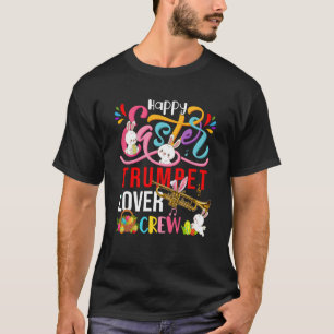Camiseta Happy Easter Trumpet Crew Cute Bunnies Instrumento