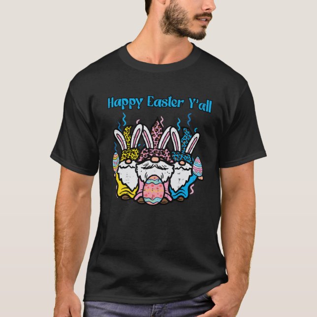 Camiseta Happy Easter Yall Rabbit Gnomes Women Girls Kids T (Anverso)