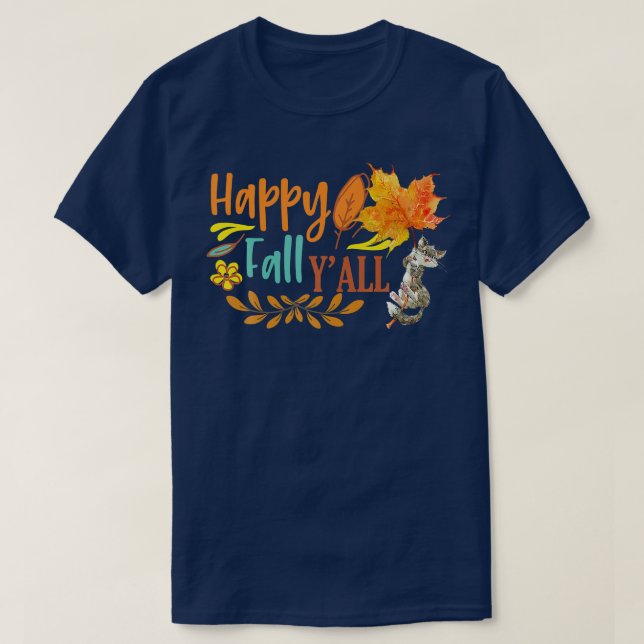 Camiseta Happy Fall Ya Ll Fall Otoño Deja A Cueste Flotando (Diseño del anverso)