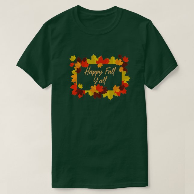 Camiseta Happy Fall Yall14 (Diseño del anverso)