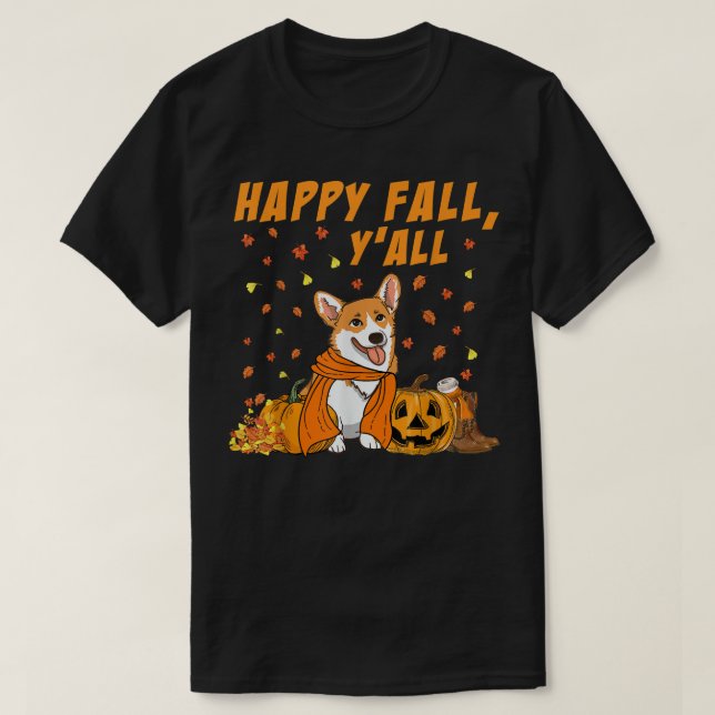 Camiseta Happy Fall Yall Corgi Dog Lover (Diseño del anverso)