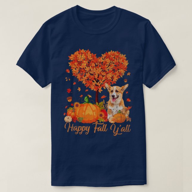 Camiseta Happy Fall Yall Corgi Dog Pumpkin Thanksgiving825 (Diseño del anverso)