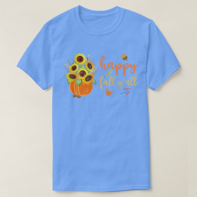 Camiseta Happy Fall Y'all Cute Sunflowers Pumpkin Autumn Fa (Diseño del anverso)