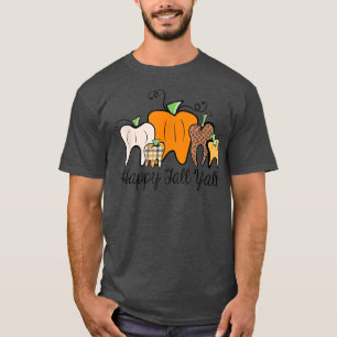Camiseta Happy Fall Y'all Dental Dentist Thanksgiving