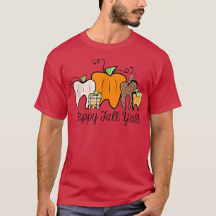 Camiseta Happy Fall Y'all Dental Dentist Thanksgiving