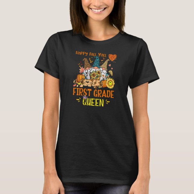 Camiseta Happy Fall Yall First Grado Queen Fall Sunflower G (Anverso)