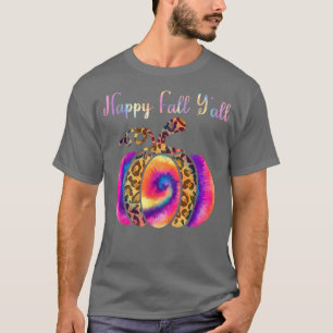 Camiseta Happy Fall Yall Leopard Plaid Pumpkin Tie Dye Fall