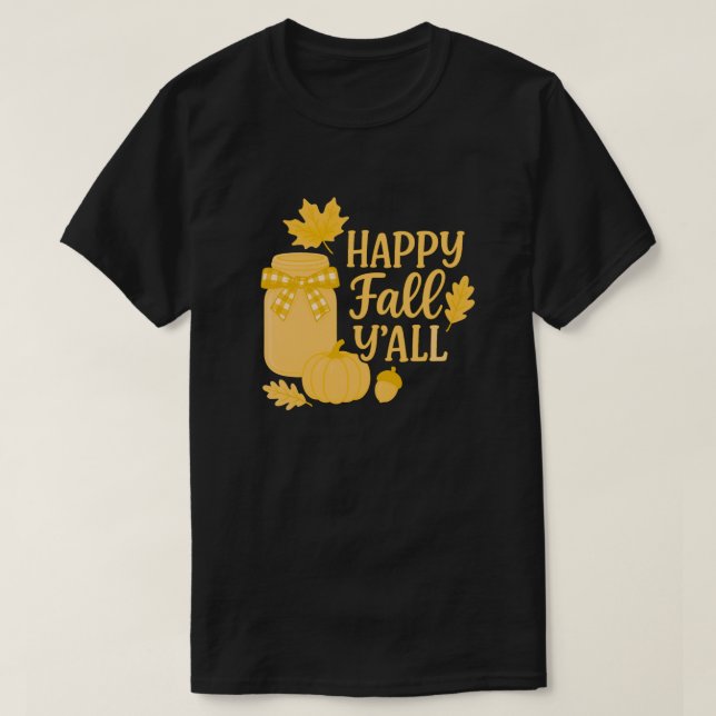 Camiseta Happy Fall Y'all Otoño Mason Jar Design (Diseño del anverso)