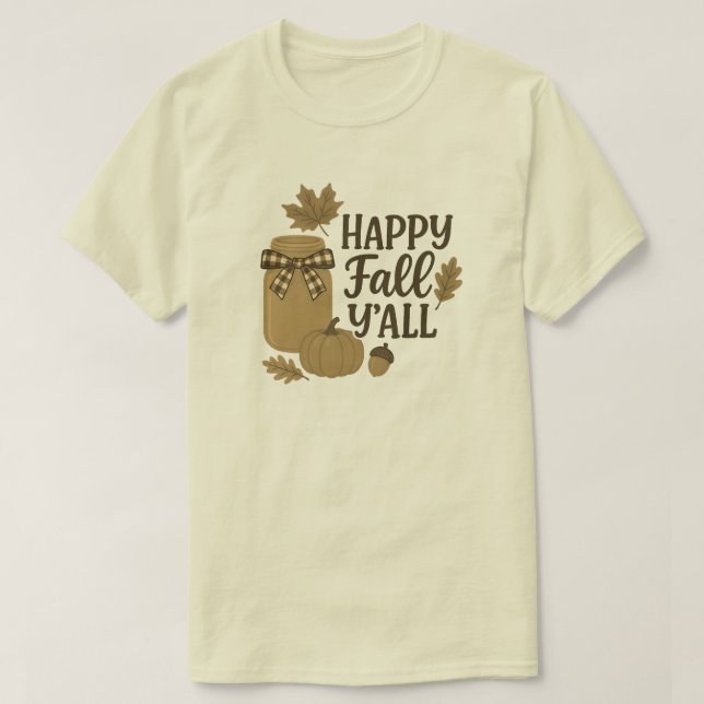 Camiseta Happy Fall Y'all Otoño Mason Jar Design (Diseño del anverso)