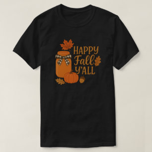 Camiseta Happy Fall Y'all Otoño Mason Jar Design