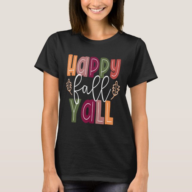 Camiseta Happy Fall Yall Pumpkin Acción de Gracias Hallowee (Anverso)