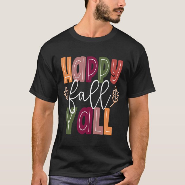 Camiseta Happy Fall Yall Pumpkin Acción de Gracias Hallowee (Anverso)