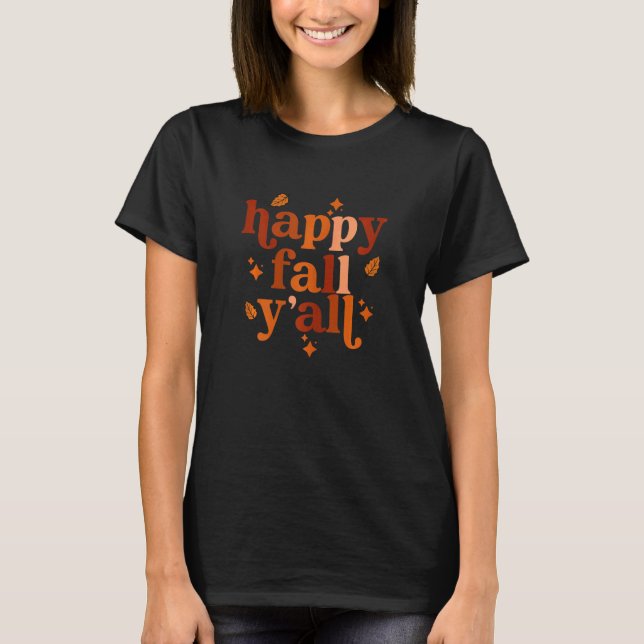 Camiseta Happy Fall Yall Thanksgiving matching family autum (Anverso)