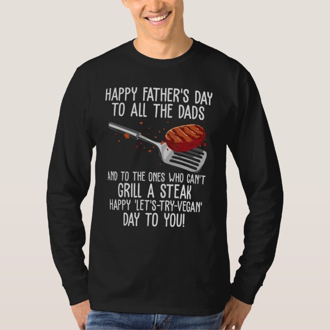 Camiseta Happy Father s Day & Steak Grilling Day  grill dad (Anverso)
