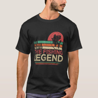 Camiseta Happy Father's Day Dad The Fishing Legend Retro Da