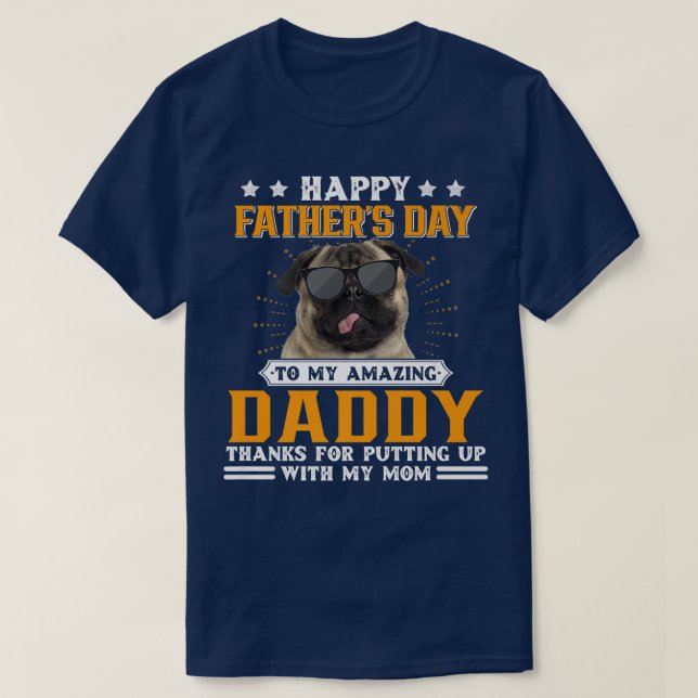 Camiseta Happy Father's Day Pug Dog Dad Gifts For Men  (Diseño del anverso)