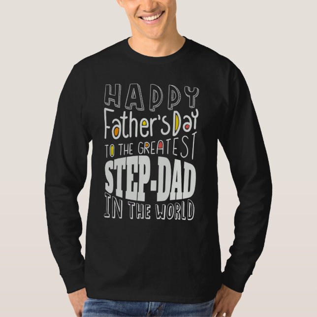 Camiseta Happy Father's Day Step Dad Step-Father Funny Fath (Anverso)