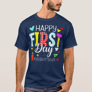 Camiseta Happy First Day 3rd Grade Teacher Welcome Back To 