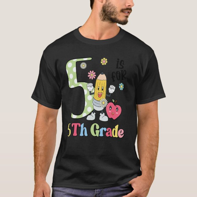 Camiseta Happy First Day Go To School 5th Grade Teacher Stu (Anverso)