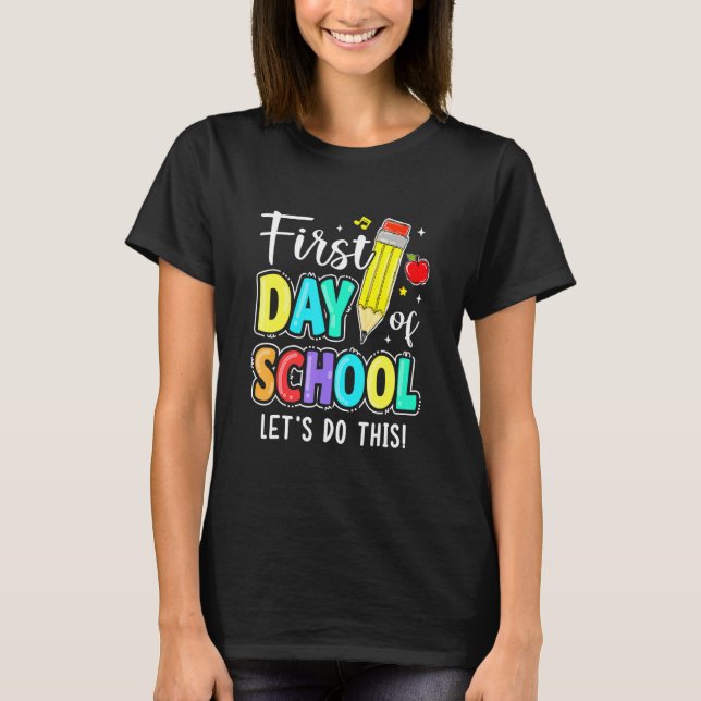 Camiseta Happy First Day Let's Do This Welcome Back To Scho (Anverso)