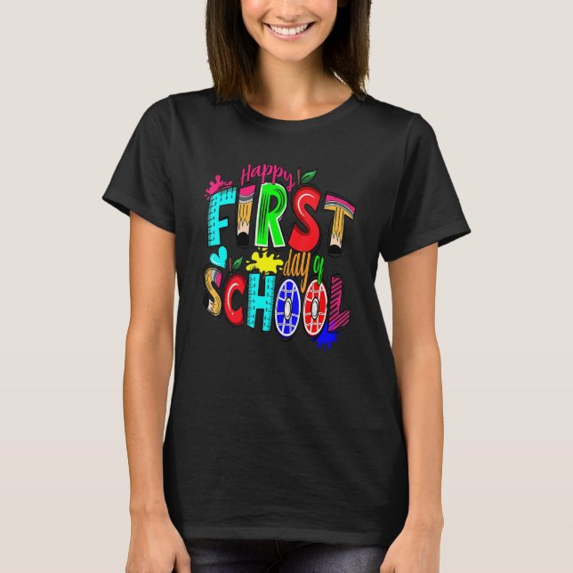 Camiseta Happy First Day Let's Do This Welcome Back To Scho (Anverso)