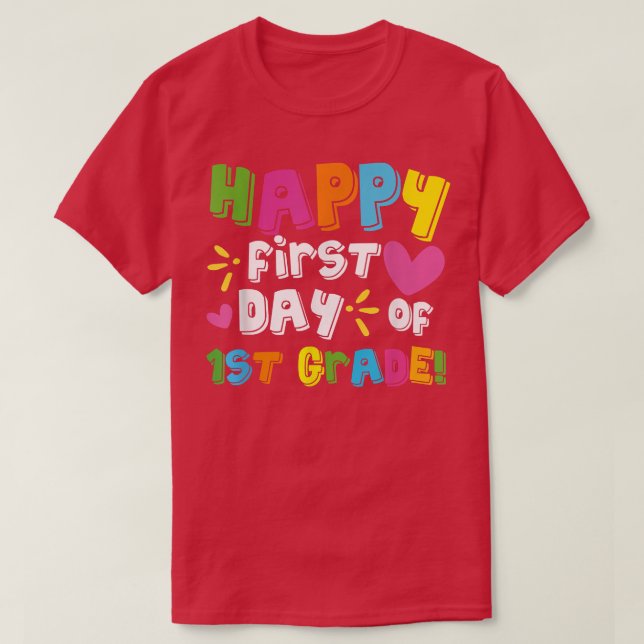 Camiseta Happy First Day Of 1st Grade Teacher Back To Schoo (Diseño del anverso)