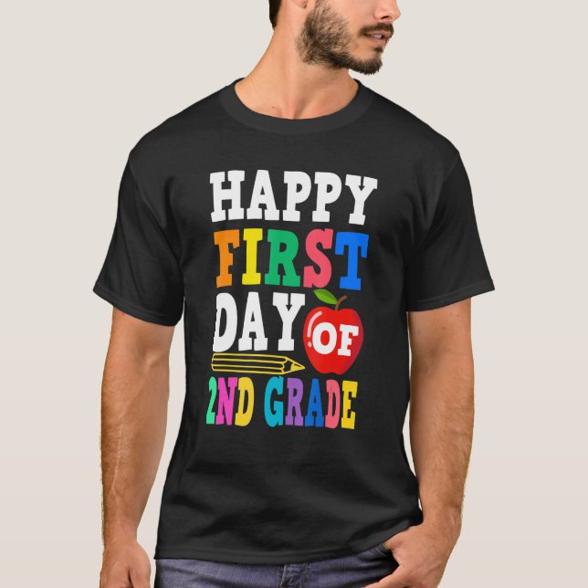 Camiseta Happy First Day Of 2nd Grade School Teacher Studen (Anverso)