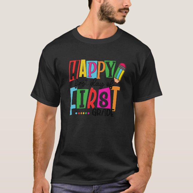 Camiseta Happy First Day Of First Grade Back To School Kids (Anverso)