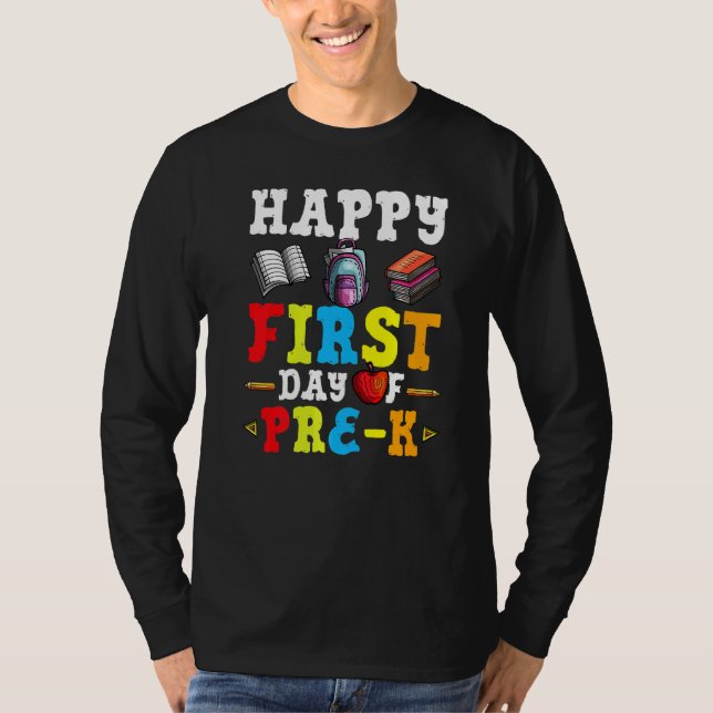 Camiseta Happy First Day Of Pre K Back To School Teacher St (Anverso)