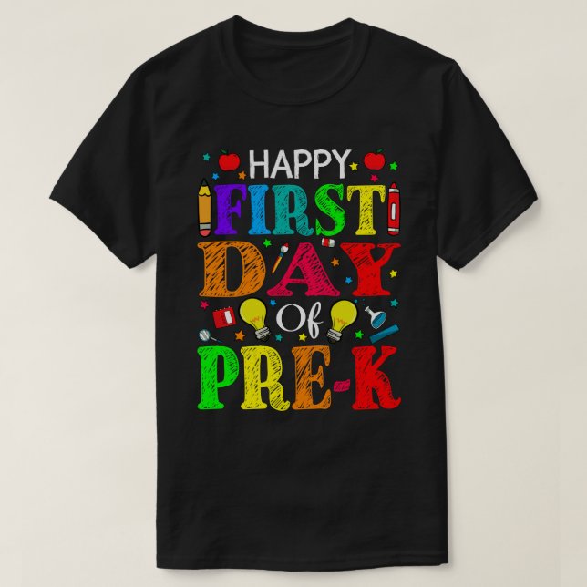 Camiseta Happy First Day Of Pre-K Teacher Student (Diseño del anverso)
