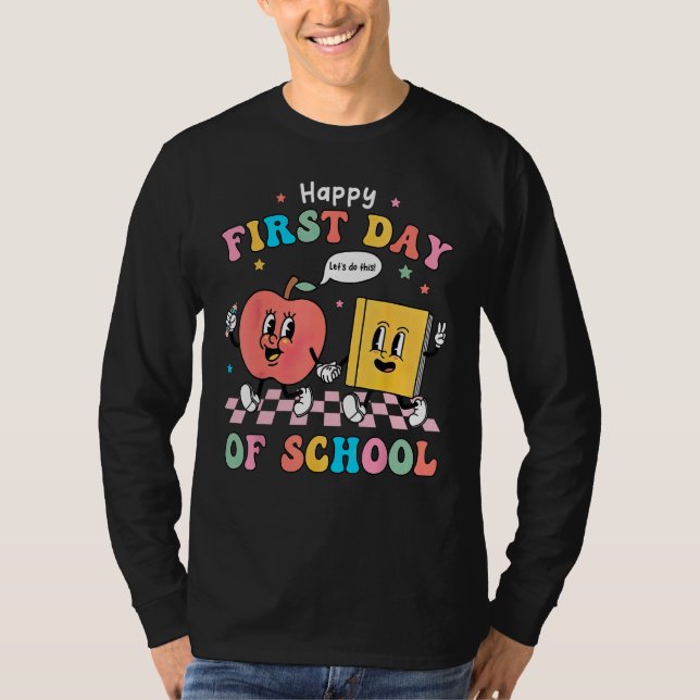 Camiseta Happy First Day Of School  Back To School Teacher (Anverso)