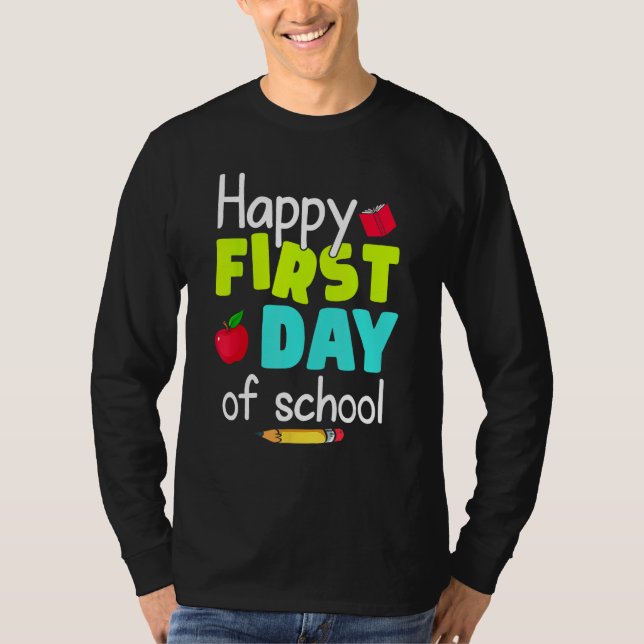 Camiseta Happy First Day of School Back to School Teacher S (Anverso)