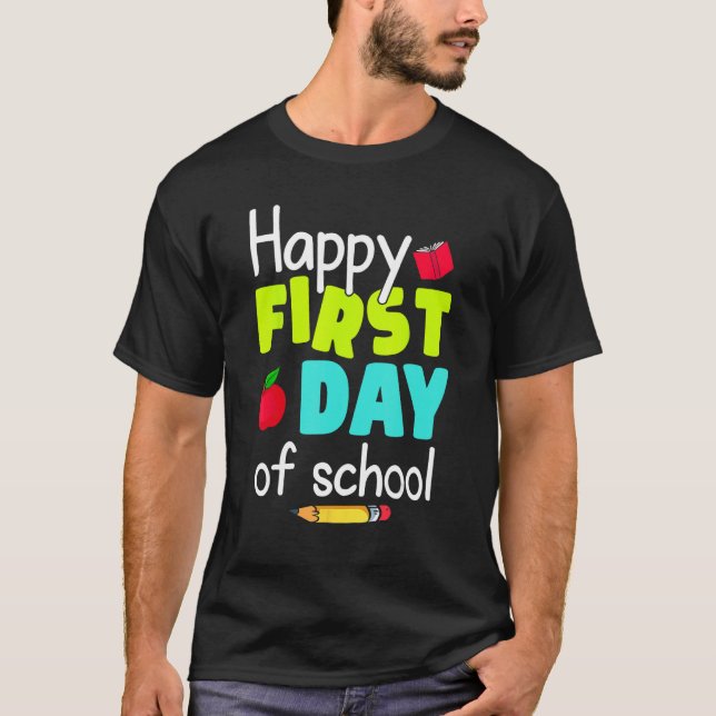 Camiseta Happy First Day of School Back to School Teacher S (Anverso)
