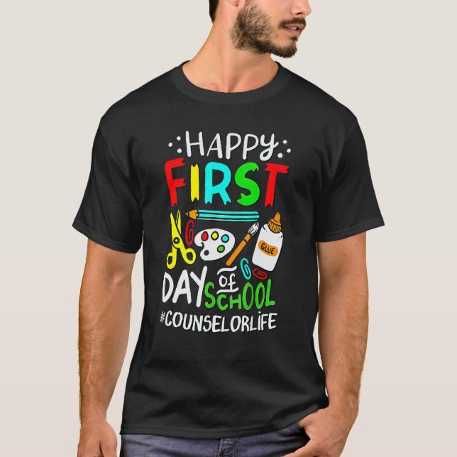 Camiseta Happy First Day Of School Counselor Back To School (Anverso)