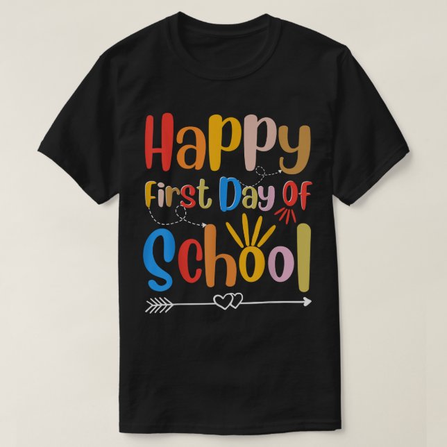 Camiseta Happy First Day of School for Teachers Students Ar (Diseño del anverso)